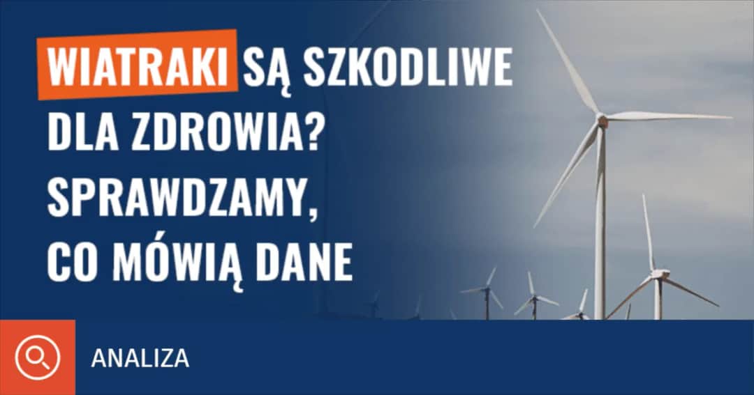 Czy elektrownie wiatrowe są szkodliwe dla zdrowia? Oto prawda