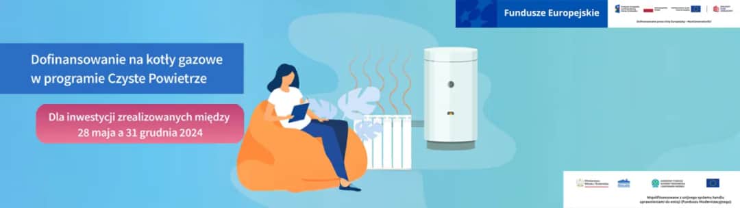 Czyste powietrze piec gazowy - dofinansowanie i nowe zasady 2025
